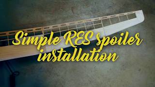 Simple RES spoiler installation