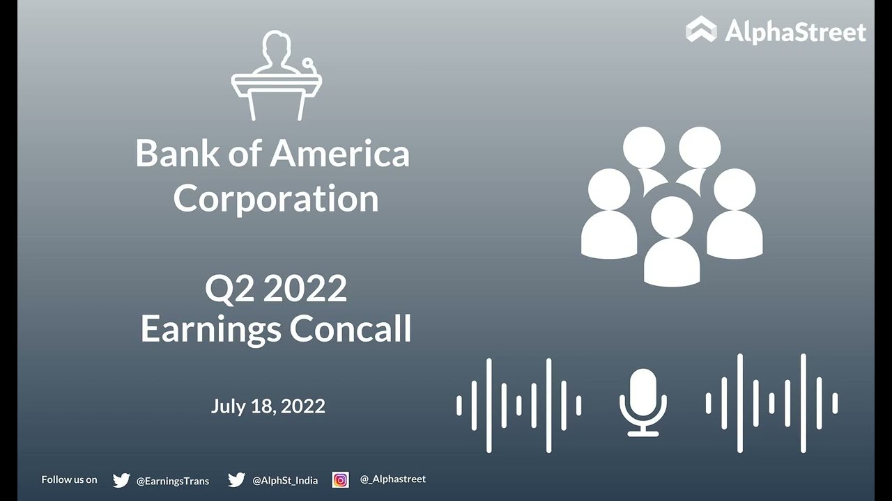 BAC Stock | Bank Of America Corporation Q2 2022 Earnings Call - YouTube