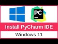 How to Install PyCharm IDE on Windows 11 | Step-by-Step Guide 