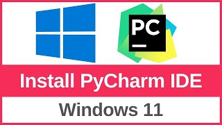How to Install PyCharm IDE on Windows 11 | Step-by-Step Guide