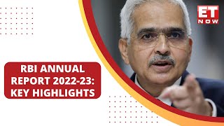 RBI Annual Report 2022-23: Bullish On India's Growth Momentum; To Expand CDBC Pilots | ET Now