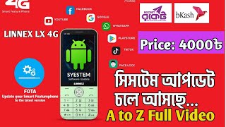 linnex lx 4g review.system update.সিসটেম আপডেট দিলে কি হতে পারে!!!! Andorid feature phone #lx4g