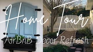 Home Tour - Cottage Bungalow AirBnB - Decor Refresh And Projects - Before And After