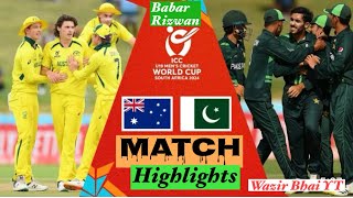 Australia v Pakistan Semi-final 2Highlights | ICC U19 Men's CWC 2024 babar Rizwan batting Real game