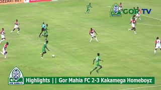 Gor Mahia FC vs Kakamega Homeboyz FC || FKF Premier League Matchday 33 Highlights