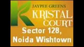 Jaypee Greens Kristal Court Resale Sector 128 Noida Location Map Price Floor Payment SitePlan Review