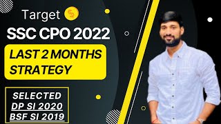 Strategy for SSC CPO 2022 | Strategy for SSC exams 2022 by Selected Delhi Police SI (AIR-49)