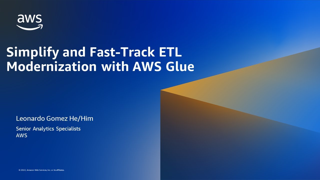 Simplify And Fast-Track ETL Modernization With AWS Glue - AWS Online ...