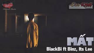 Mất - Binz ft BlackBi \u0026 Its Lee [Video Lyric Official]