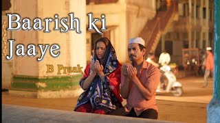 B Praak - Baarish Ki Jaaye | lyrics Video | Nawazuddin Siddiqui