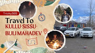 My First Travel blog | Chandigarh to himachal pradesh |#kullu #sissu #bijlimahadev