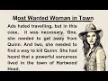 Learn English through story || The most wanted woman in town || Improve your English ||graded reader