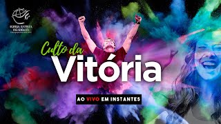 Culto da Vitória - Quinta-Feira 19h - IBF Sede - 02/01/2025