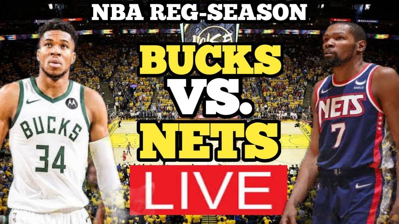 MILWAUKEE BUCKS VS BROOKLYN NERS Live Scoreboard Play By Play/Nba ...