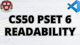 CS50 READABILITY | PROBLEM SET 6 | SOLUTION