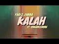 Fariz Jabba ft.OmarKENOBI - Kalah (Lyrics)