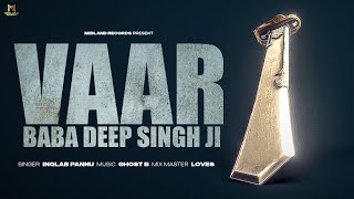 VAAR Baba Deep Singh Ji | Inqlab Pannu | Dharmik song | jarnail rattoke | Midland Records