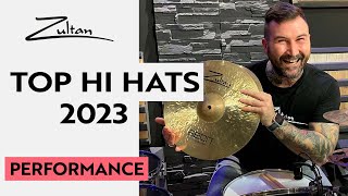 Top 5 Hi Hats of 2023 I Zultan Cymbals