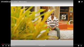 DR KAREEM salaamu salaamu ( official video)