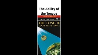 The Tongue, A Creative Force - 08 The Ability of the Tongue