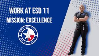 Work at Harris County ESD 11 Mission: Excellence