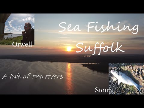 Sea Fishing in Suffolk – A Tale of Two Rivers