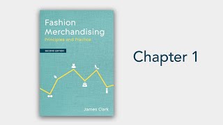 Chapter 1 - Fashion Merchandising 2e