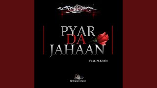 Pyar Da Jahaan (Djinn Mix)