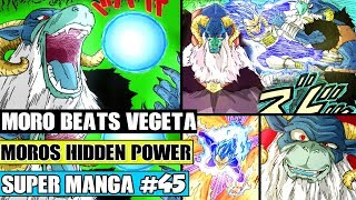 MORO BEATS VEGETA! Moros Steals Goku And Vegetas Energy! Dragon Ball Super Manga Chapter 45 Review