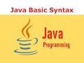 7. Selenium Tutorial - II. Java for Selenium - 5. Java Basic Syntax