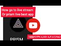 how go to prism streaming live#subscribe masitube@@#