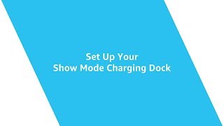 Amazon Fire Tablet: Set up your Show Mode Charging Dock