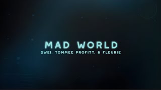 2WEI, Tommee Profitt, \u0026 Fleurie - Mad World (Epic Cover) (Lyric Video)