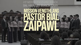 MISSION VENGTHLANG PASTOR BIAL ZAIPAWL