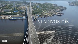 Experience Vladivostok in 4K: From Majestic Bridges to Vibrant Streets