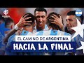 EL CAMINO DE ARGENTINA HACIA LA FINAL | CONMEBOL COPA AMÉRICA USA 2024™