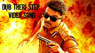 Dub theri step video song