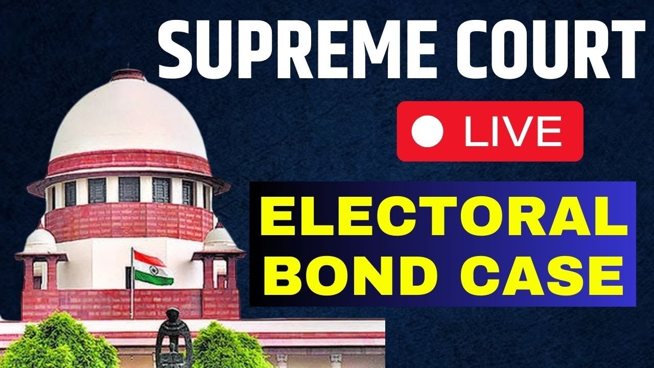 Supreme Court LIVE | SC Big Verdict On Electoral Bond Scheme | CJI DY ...