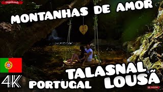 MONTANHAS DE AMOR | Talasnal - Lousã - Portugal 4K