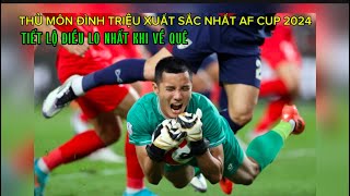 Thủ môn xuất sắc nhất AF CUP 2024 tiết lộ điều lo nhất khi về quê | Quảng Tùng