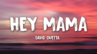 David Guetta - Hey Mama (ft Nicki Minaj, Bebe Rexha & Afrojack) (1 HOUR) WITH LYRICS