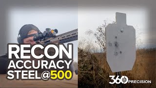 RECON Rifle Accuracy Test on Steel up to 500 Yards