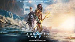 Aquaman & the Lost Kingdom Soundtrack | Black Manta Lair - Rupert Gregson-Williams | WaterTower