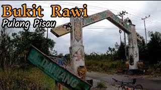 GOWES PALANGKARAYA - BUKIT RAWI | KALIMANTAN TENGAH | LEWAT JEMBATAN BUKIT RAWI