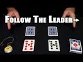 Follow The Leader (Card Magic) ~ An In Depth Tutorial