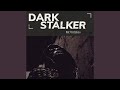 Dark Stalker