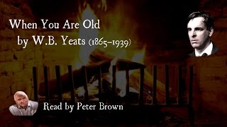 When You Are Old By W.B. Yeats | Poetry Reading | #03