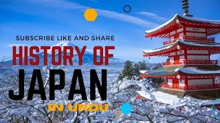 History of Japan in Urdu🇯🇵