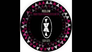 Reelow - Amatour Provocateur SGR025