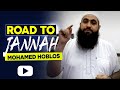 Road to Jannah | Mohamed Hoblos